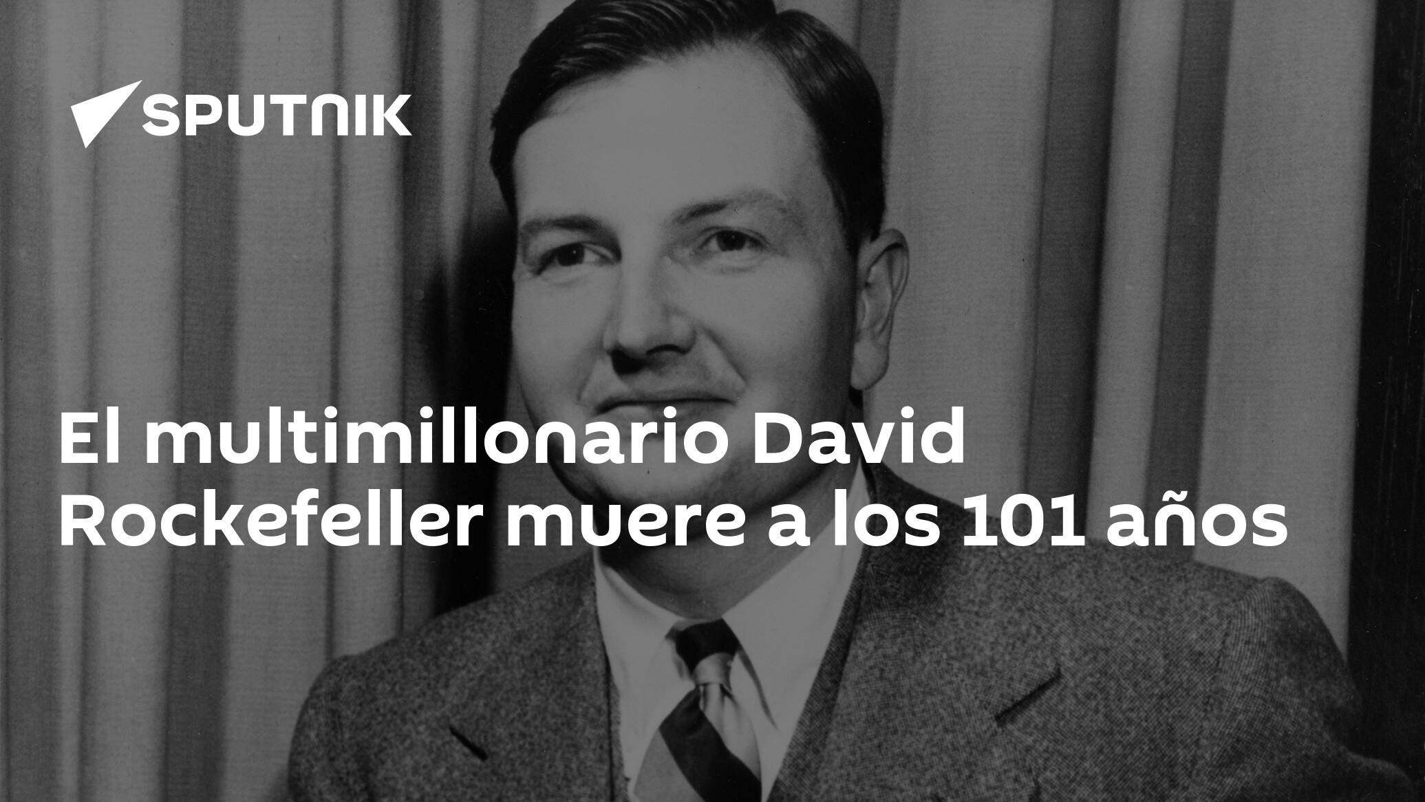 Morreu David Rockefeller, decano dos filantropos norte-americanos, Óbitos
