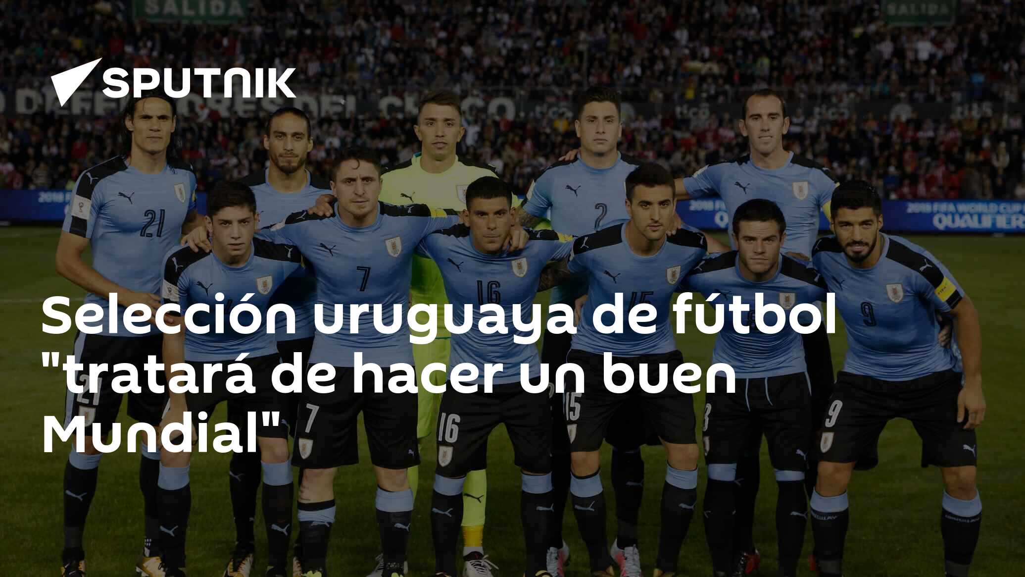 Selección uruguaya de fútbol tratará de hacer un buen Mundial -  22.05.2018, Sputnik Mundo