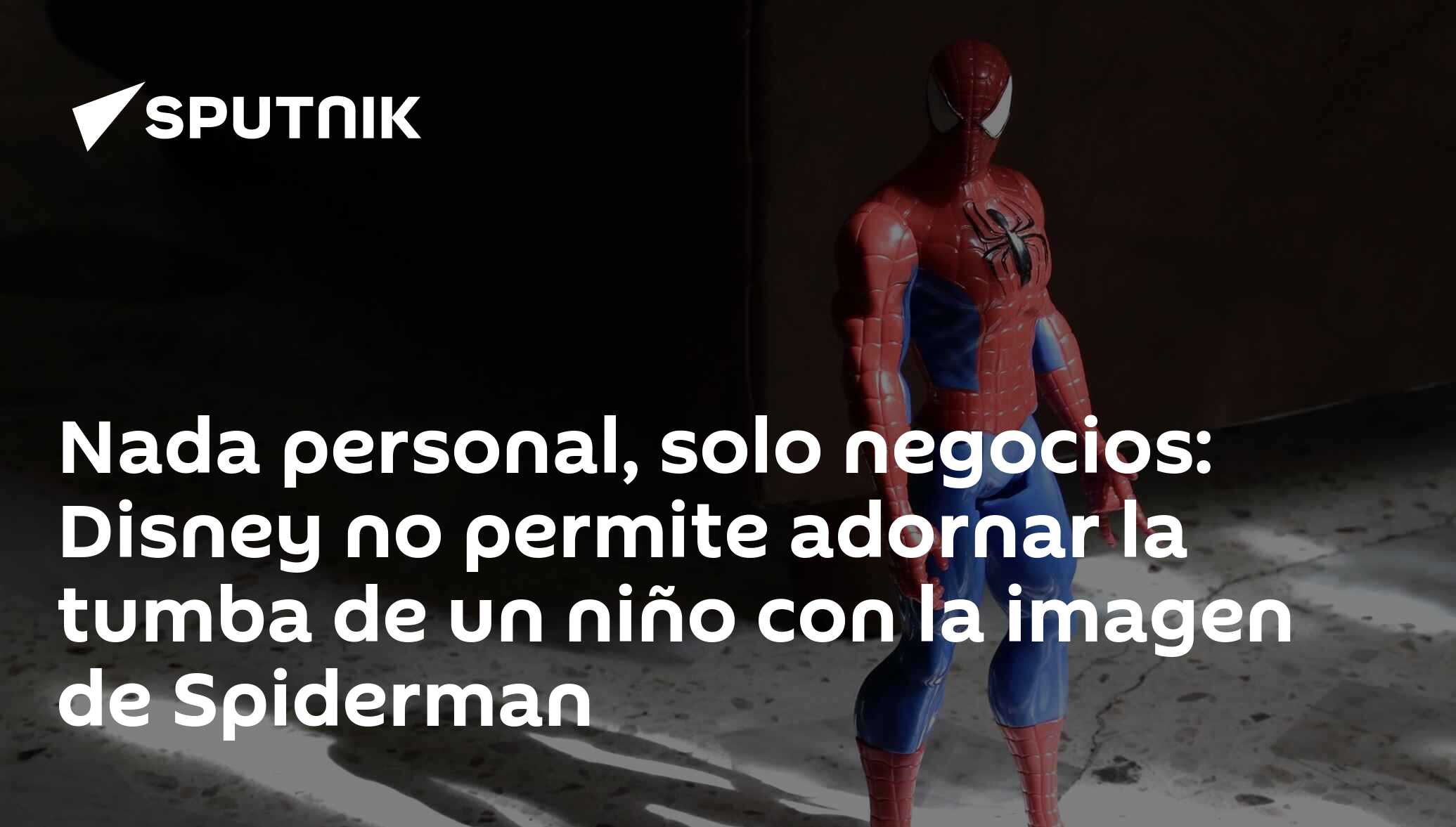 Nada personal, solo negocios: Disney no permite adornar la tumba de un niño  con la imagen de Spiderman , Sputnik Mundo