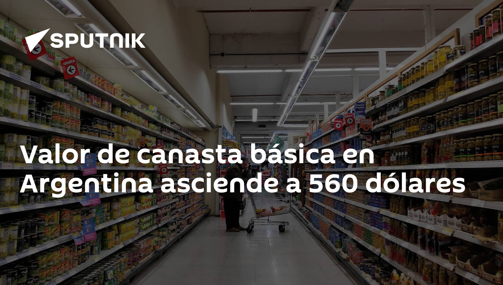 Valor De Canasta Básica En Argentina Asciende A 560 Dólares 22 08 2019 Sputnik Mundo