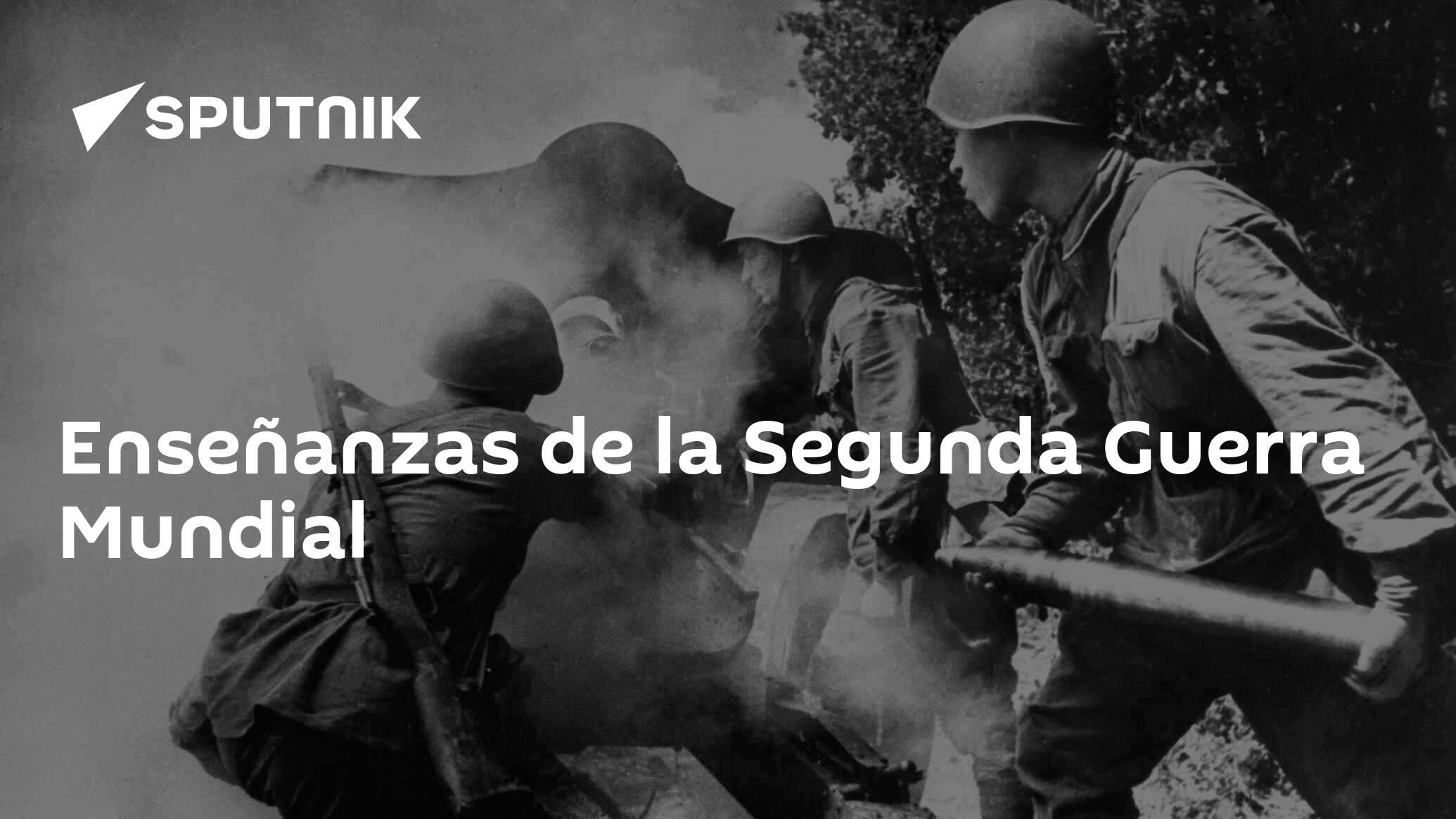 Enseñanzas de la Segunda Guerra Mundial , Sputnik Mundo