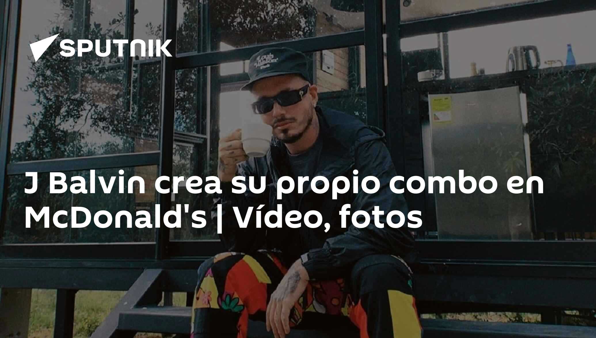 J Balvin crea su propio combo en McDonald's Vídeo, fotos 06.10.2020