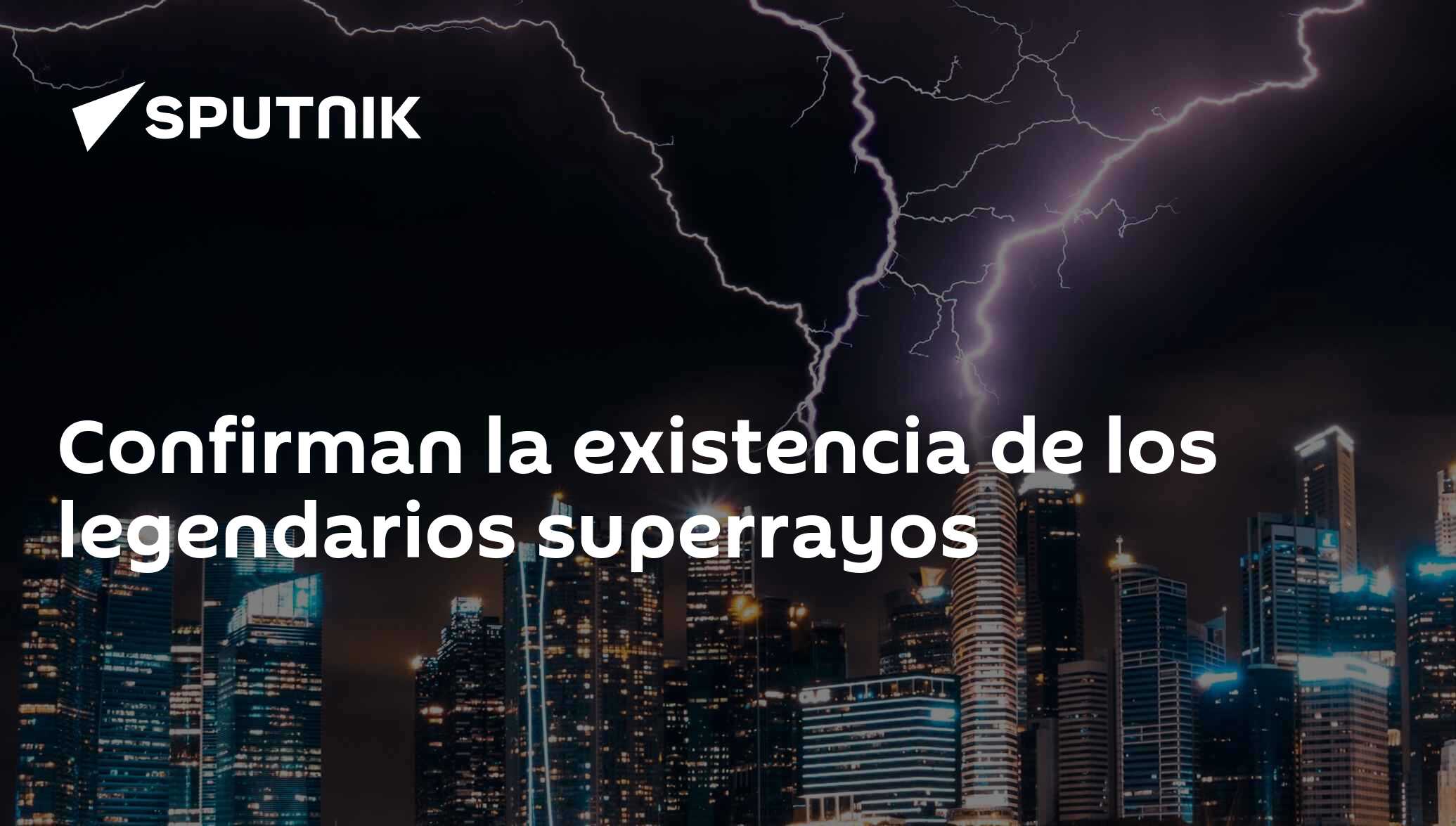 Confirman la existencia de los legendarios superrayos - 25.11.2020 