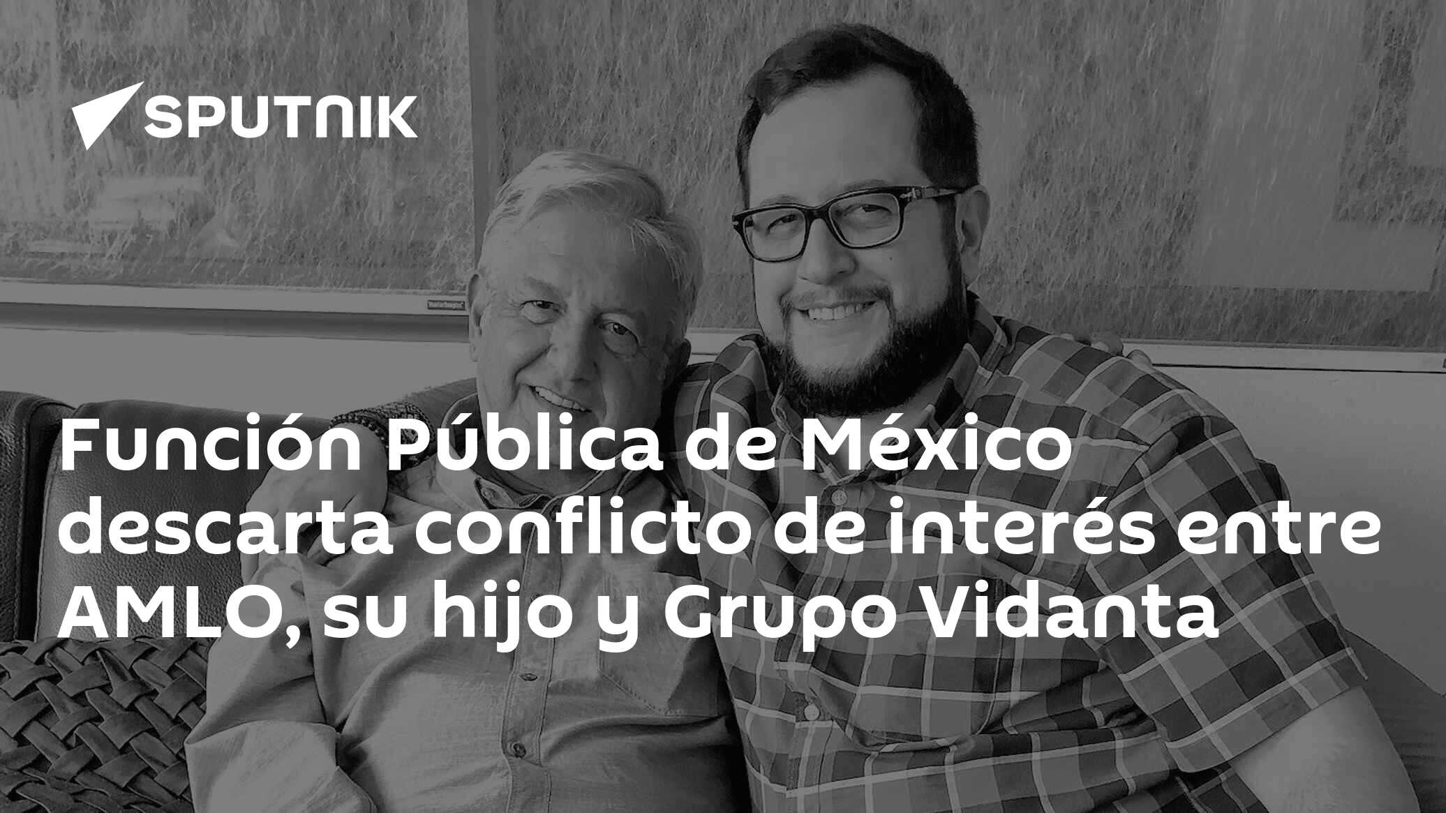 Función Pública De México Descarta Conflicto De Interés Entre Amlo Su Hijo Y Grupo Vidanta 07 6399