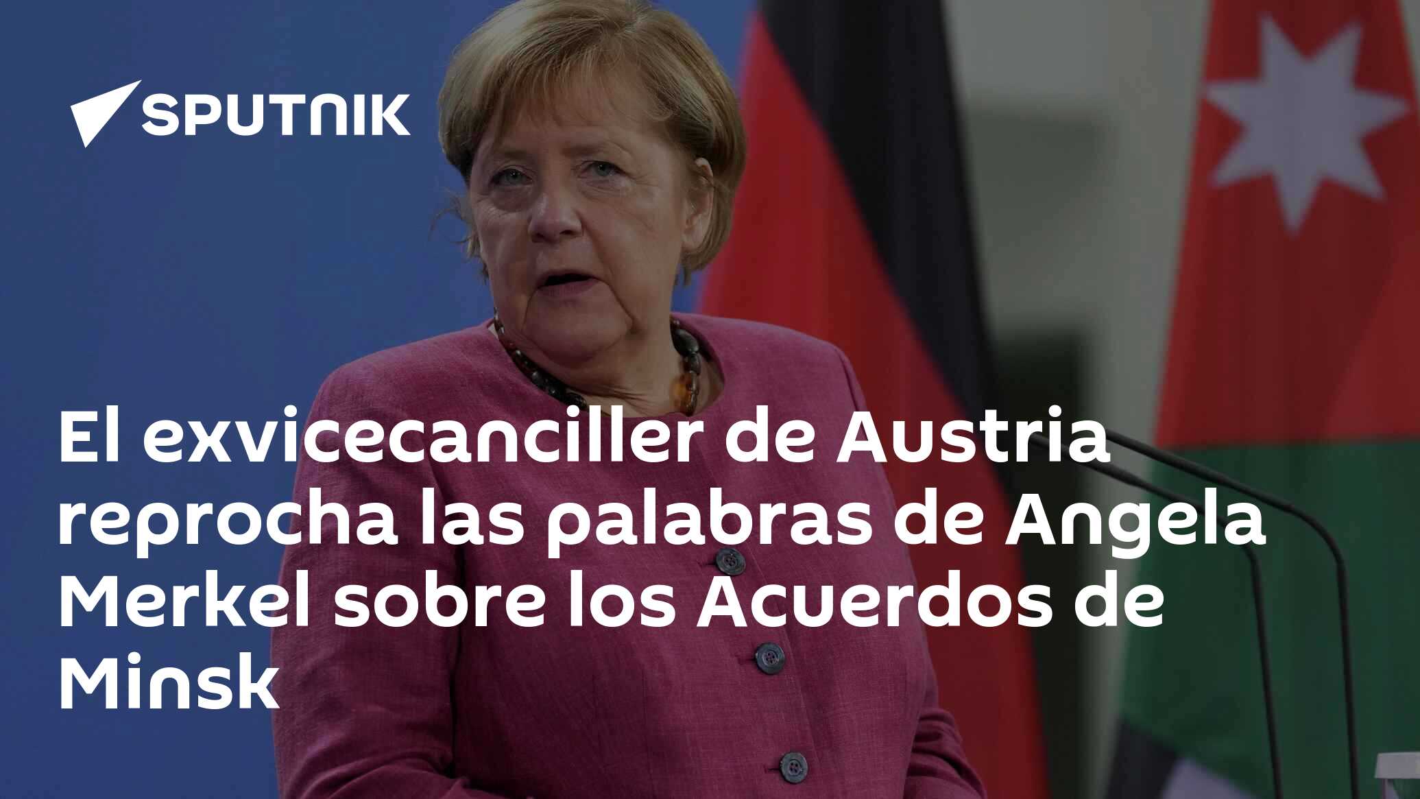 El exvicecanciller de Austria reprocha las palabras de Angela Merkel sobre  los Acuerdos de Minsk , Sputnik Mundo