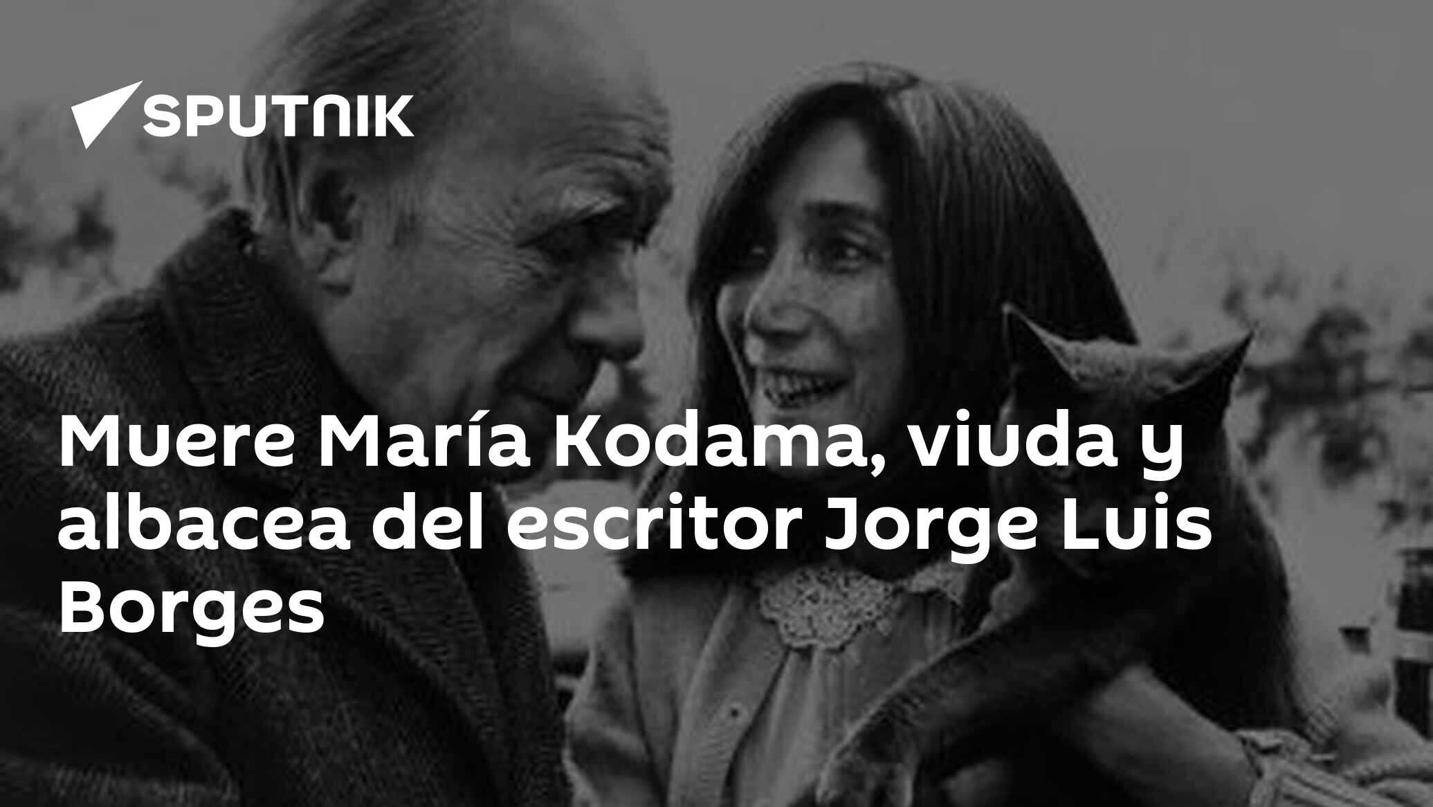 Muere María Kodama, viuda y albacea del escritor Luis 26