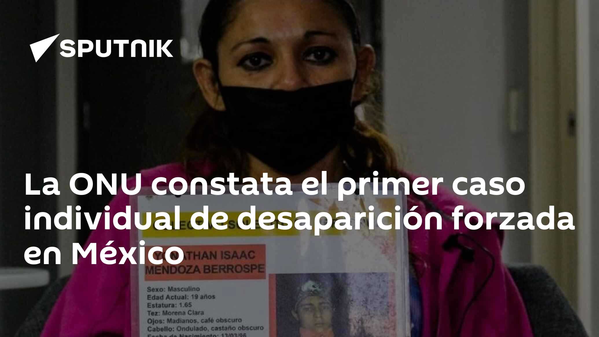 La ONU Constata El Primer Caso Individual De Desaparición Forzada En ...