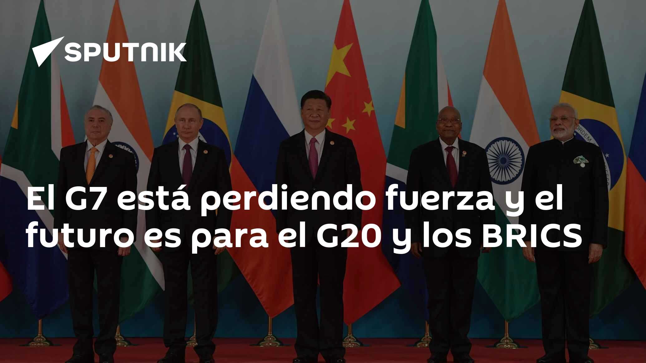 El G7 Está Perdiendo Fuerza Y El Futuro Es Para El G20 Y Los BRICS - 24 ...