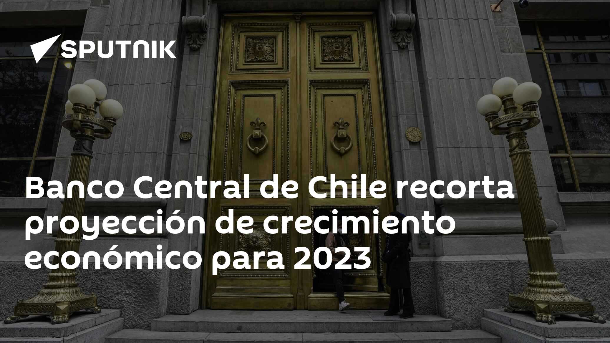 Banco Central De Chile Recorta Proyección De Crecimiento Económico Para ...