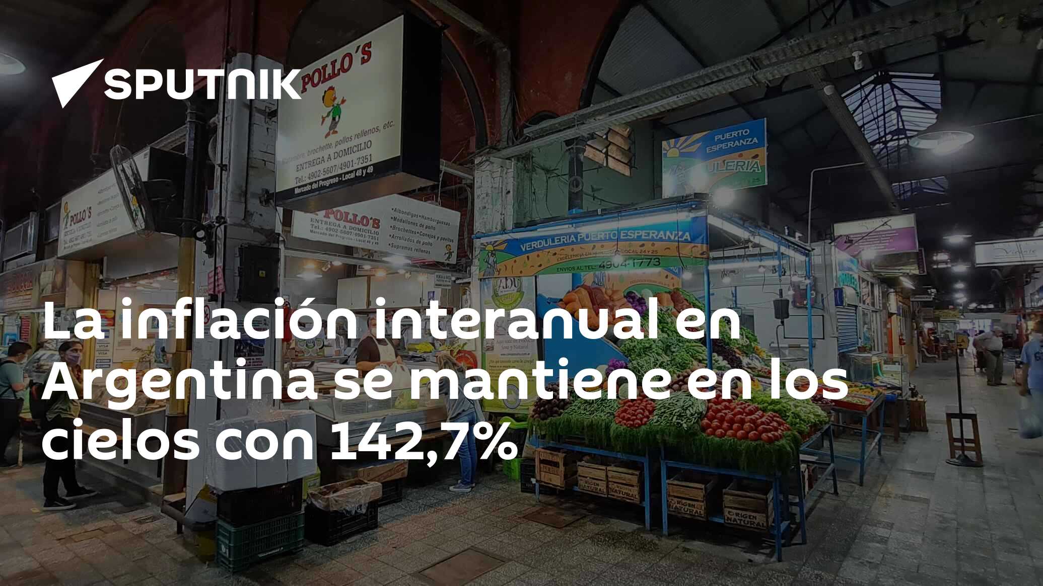 La Inflación Interanual En Argentina Se Mantiene En Los Cielos Con 142