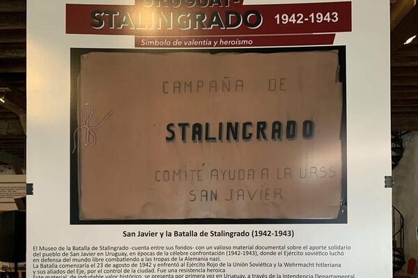 La exposición sobre el aporte solidario de la localidad uruguaya de San Javier a la lucha del Ejército soviético contra las tropas de la Alemania nazi en la batalla de Stalingrado - Sputnik Mundo