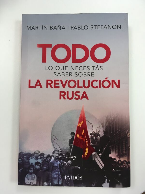 El libro 'Todo lo que necesitás saber sobre la Revolución Rusa' El libro 'Todo lo que necesitás saber sobre la Revolución Rusa' - Sputnik Mundo