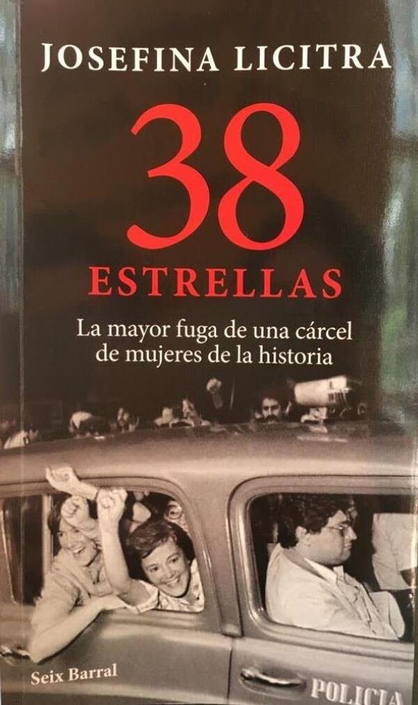 38 estrellas. La mayor fuga de una cárcel de mujeres de la historia, libro de Josefina Licitra 38 estrellas. La mayor fuga de una cárcel de mujeres de la historia, libro de Josefina Licitra - Sputnik Mundo
